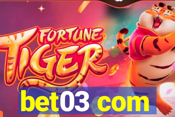bet03 com